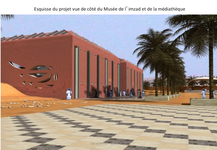 Dar El Imzad — diapositive du projet — photo 9 sur 12